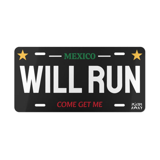 "Will Run" License Plates